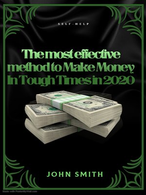 cover image of The most effective method to Make Money In Tough Times In 2020